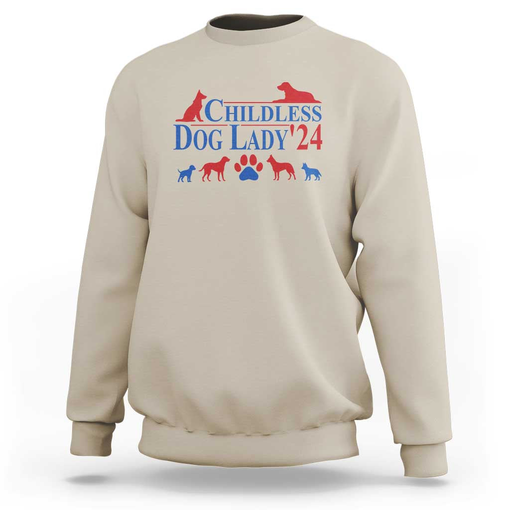 Childless Dog Lady '24 Sweatshirt Patriotic 2024 Election Vote Paw - Wonder Print Shop
