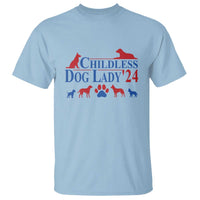 Childless Dog Lady '24 T Shirt Patriotic 2024 Election Vote Paw - Wonder Print Shop