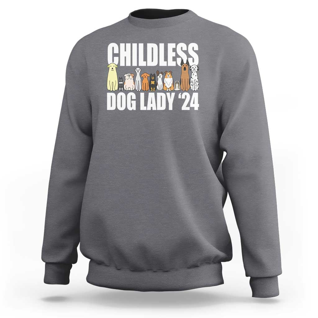 Childless Dog Lady 24 Sweatshirt Harris For President Puppy - Wonder Print Shop