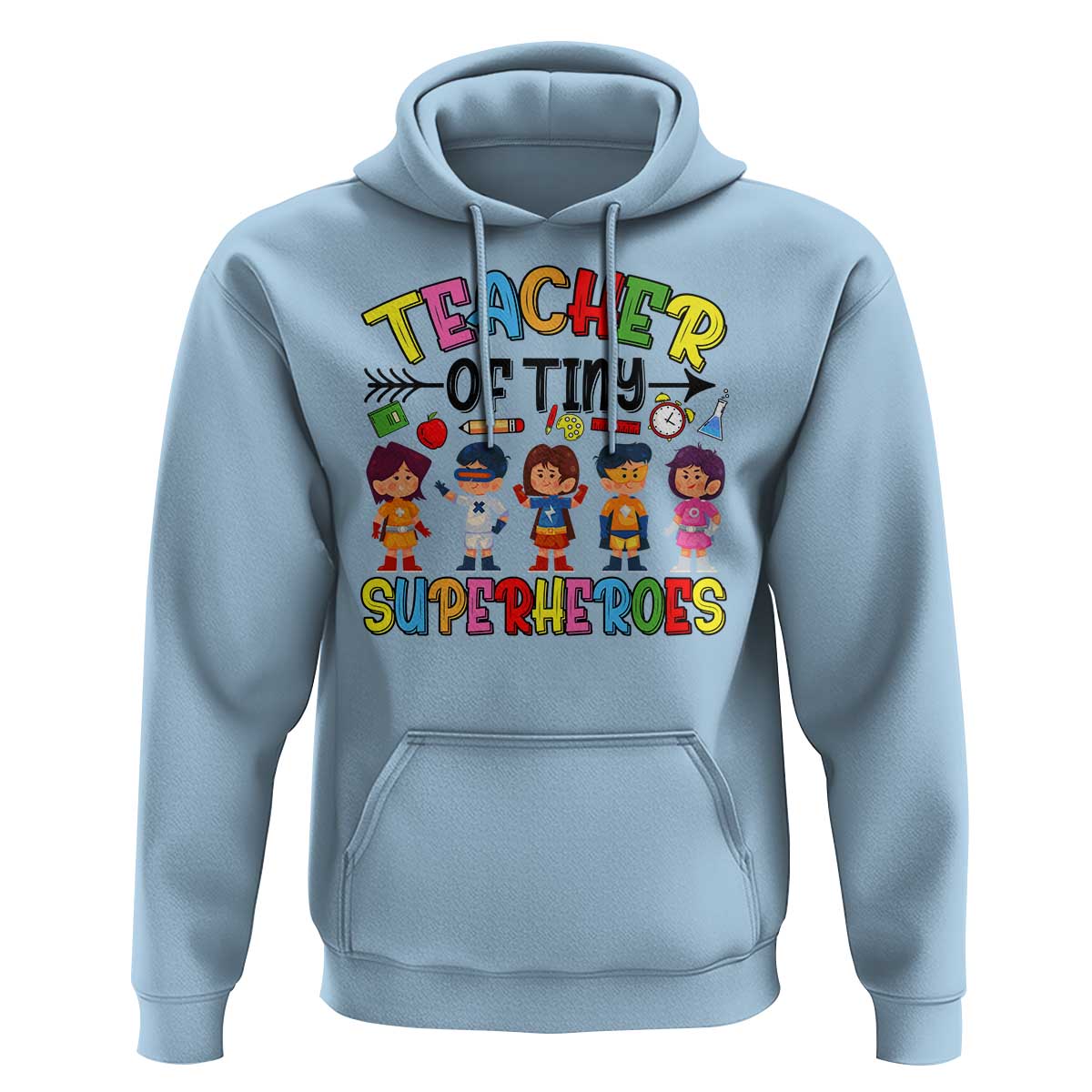 Kindergarten Preschool Teacher Hoodie Teacher of Tiny Superheroes Back To School - Wonder Print Shop