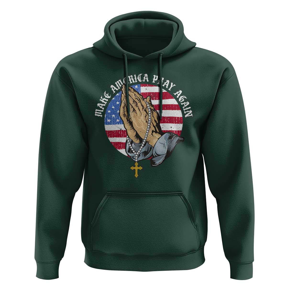 Christian Hoodie Make America Pray Again USA Patriotic - Wonder Print Shop