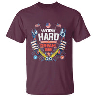 Motivational Quote T Shirt Work Hard Dream Big Labor Day - Wonder Print Shop