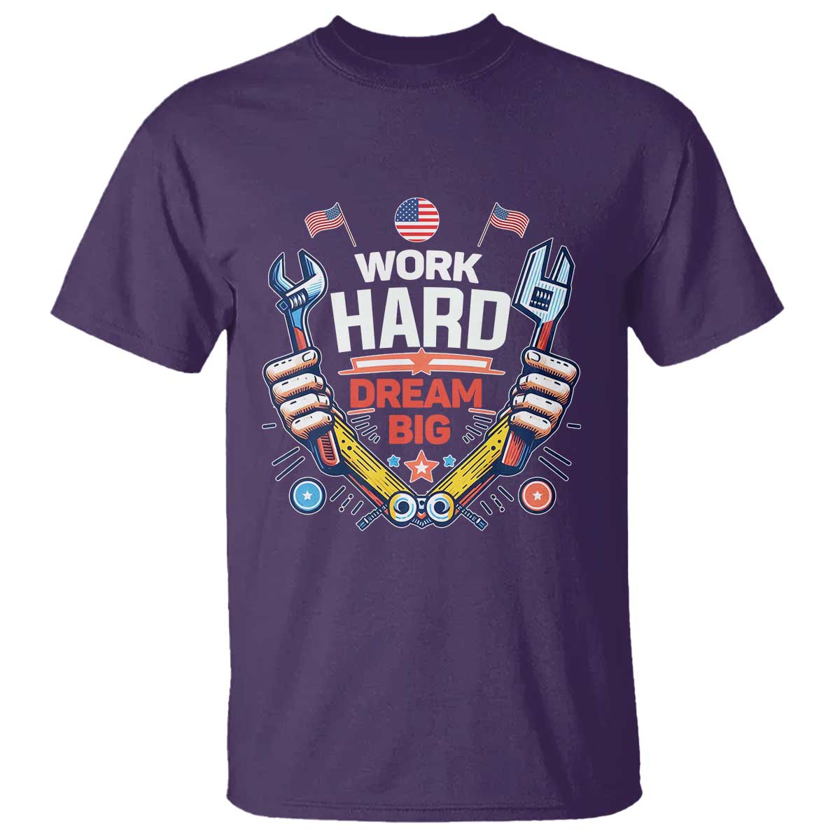 Motivational Quote T Shirt Work Hard Dream Big Labor Day - Wonder Print Shop
