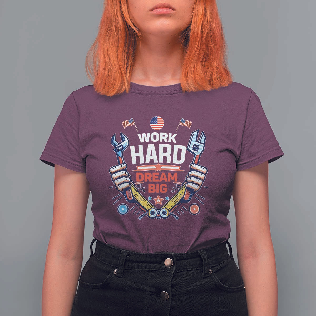 Motivational Quote T Shirt For Women Work Hard Dream Big Labor Day - Wonder Print Shop