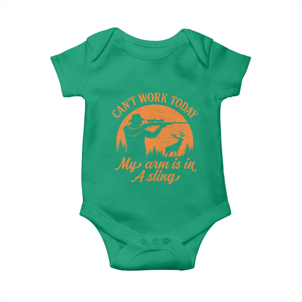 Cant Work Today My Arm Is In A Sling Baby Onesie Funny Deer Hunting - Wonder Print Shop