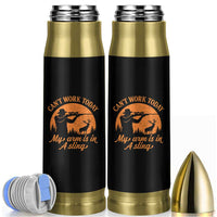 Cant Work Today My Arm Is In A Sling Bullet Tumbler Funny Deer Hunting - Wonder Print Shop