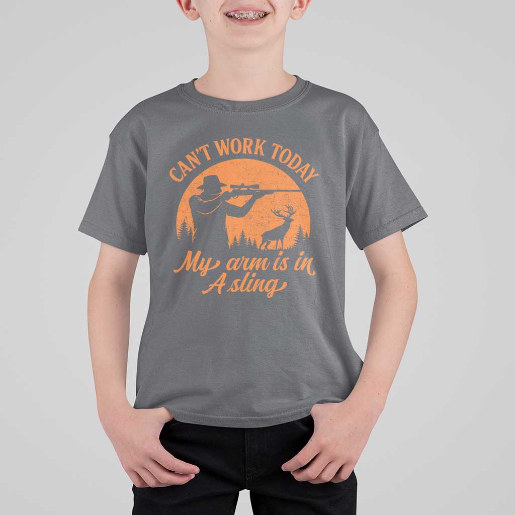 Cant Work Today My Arm Is In A Sling T Shirt For Kid Funny Deer Hunting - Wonder Print Shop