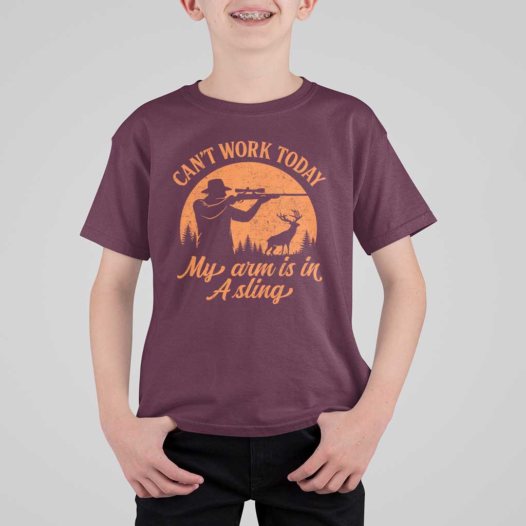Cant Work Today My Arm Is In A Sling T Shirt For Kid Funny Deer Hunting - Wonder Print Shop