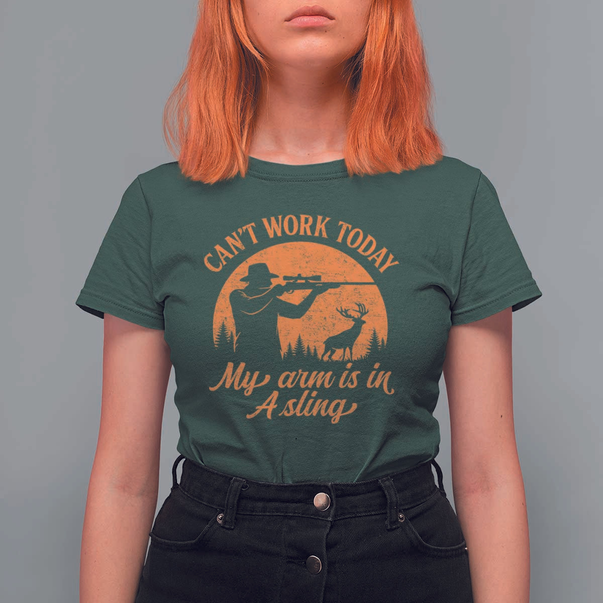 Cant Work Today My Arm Is In A Sling T Shirt For Women Funny Deer Hunting - Wonder Print Shop