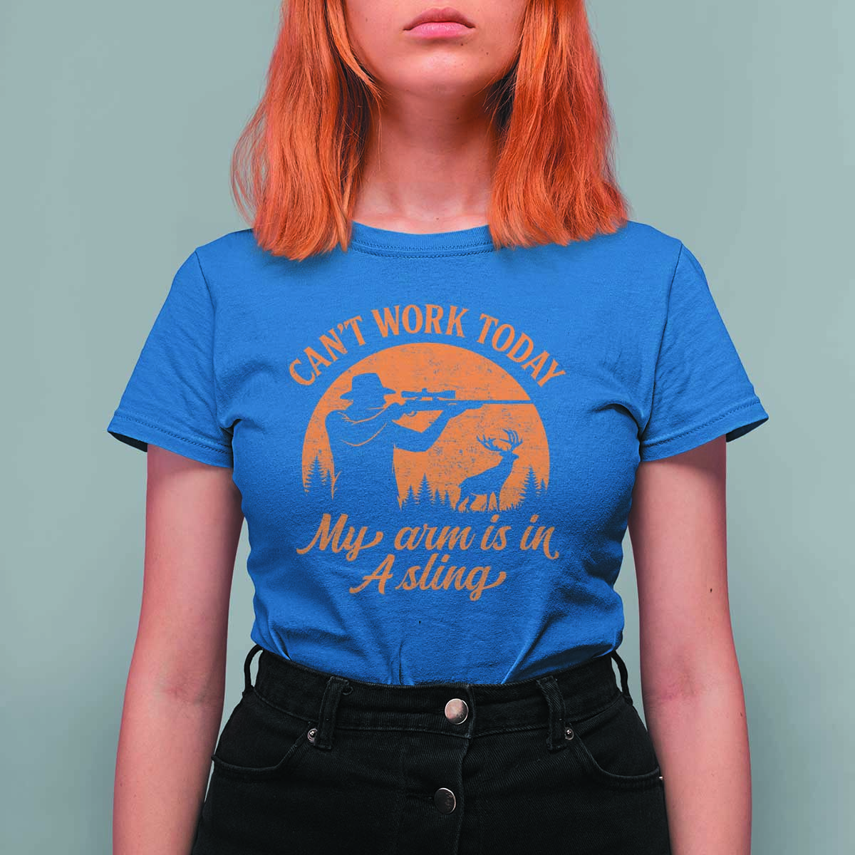 Cant Work Today My Arm Is In A Sling T Shirt For Women Funny Deer Hunting - Wonder Print Shop