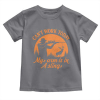 Cant Work Today My Arm Is In A Sling Toddler T Shirt Funny Deer Hunting - Wonder Print Shop