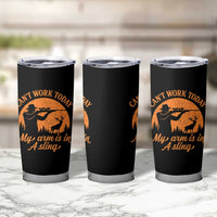 Cant Work Today My Arm Is In A Sling Tumbler Cup Funny Deer Hunting - Wonder Print Shop