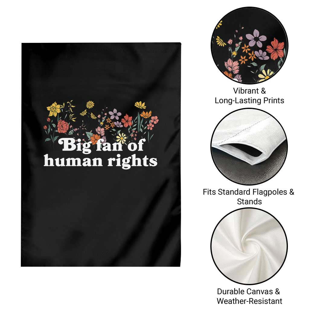 Big Fan Of Human Rights Garden Flag Retro Flowers - Wonder Print Shop