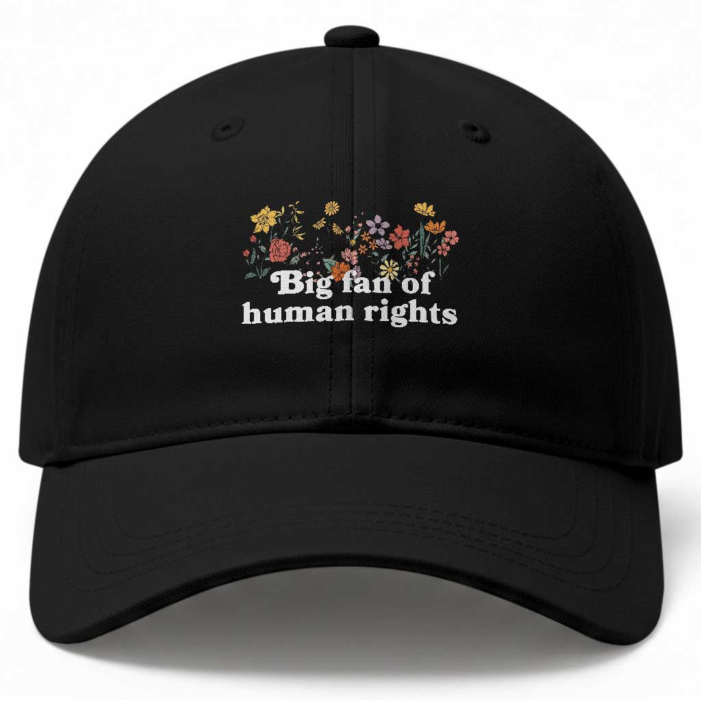 Big Fan Of Human Rights Baseball Cap Retro Flowers