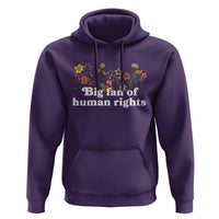 Big Fan Of Human Rights Hoodie Retro Flowers - Wonder Print Shop