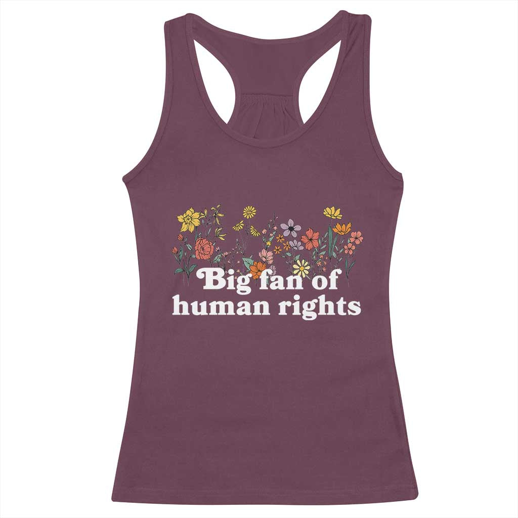 Big Fan Of Human Rights Racerback Tank Top Retro Flowers - Wonder Print Shop