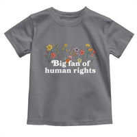 Big Fan Of Human Rights Toddler T Shirt Retro Flowers - Wonder Print Shop