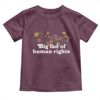 Big Fan Of Human Rights Toddler T Shirt Retro Flowers - Wonder Print Shop