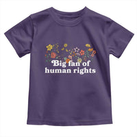 Big Fan Of Human Rights Toddler T Shirt Retro Flowers - Wonder Print Shop
