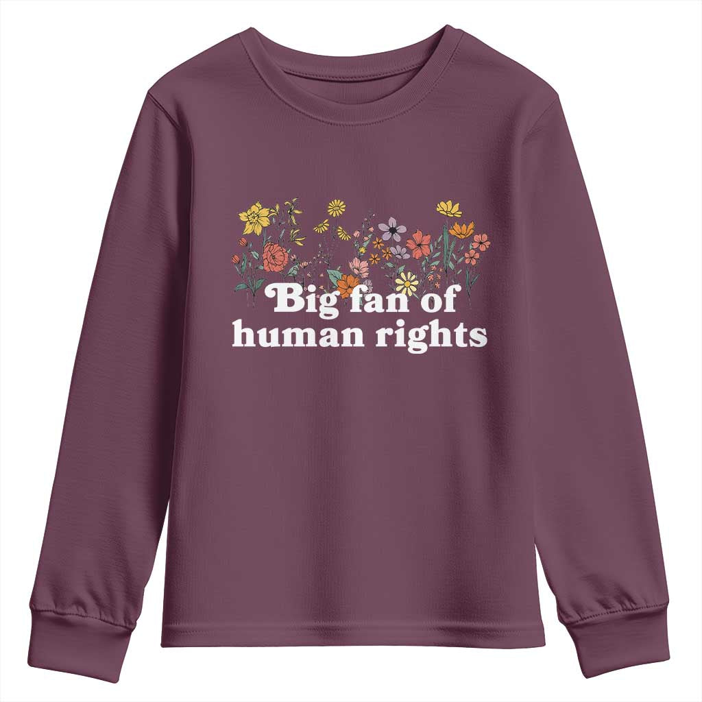 Big Fan Of Human Rights Youth Sweatshirt Retro Flowers - Wonder Print Shop