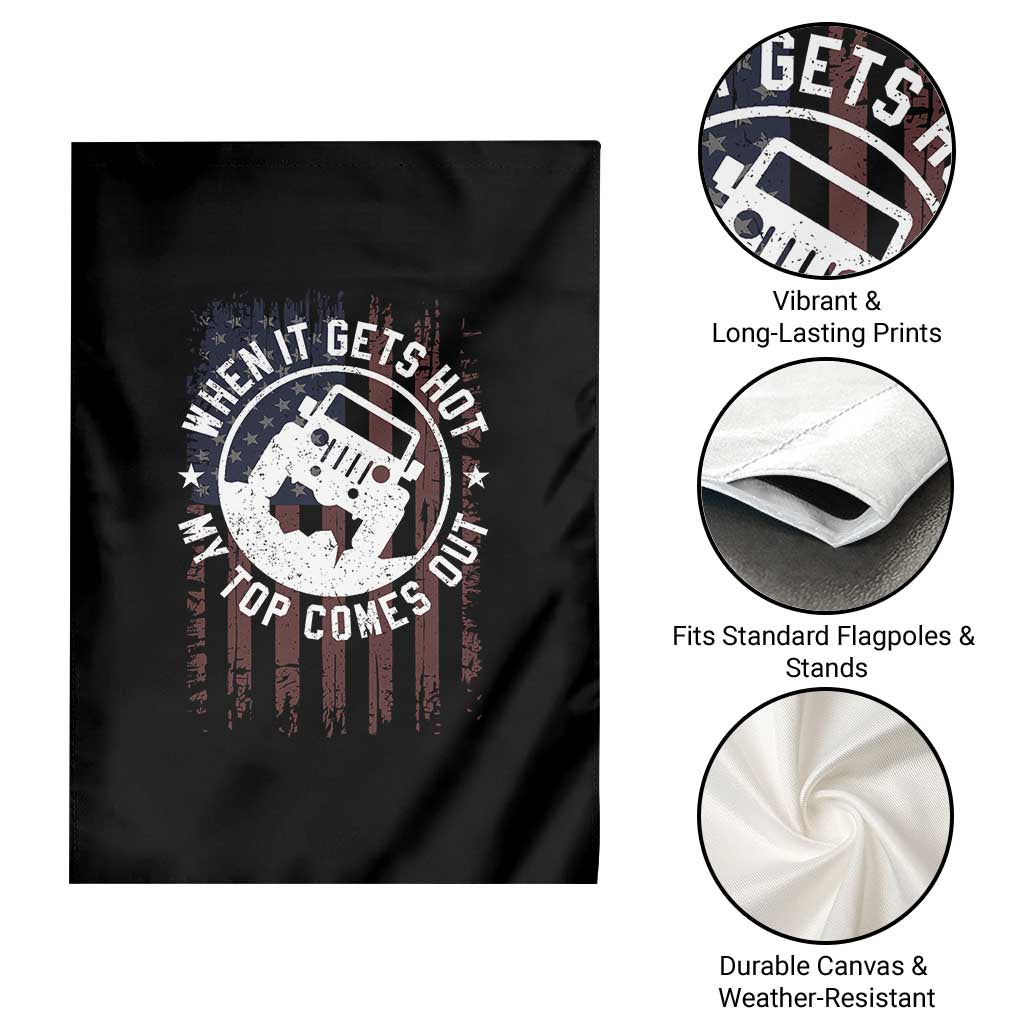 Funny When It Gets Hot My Top Comes Out Garden Flag Off Road Car American Flag - Wonder Print Shop