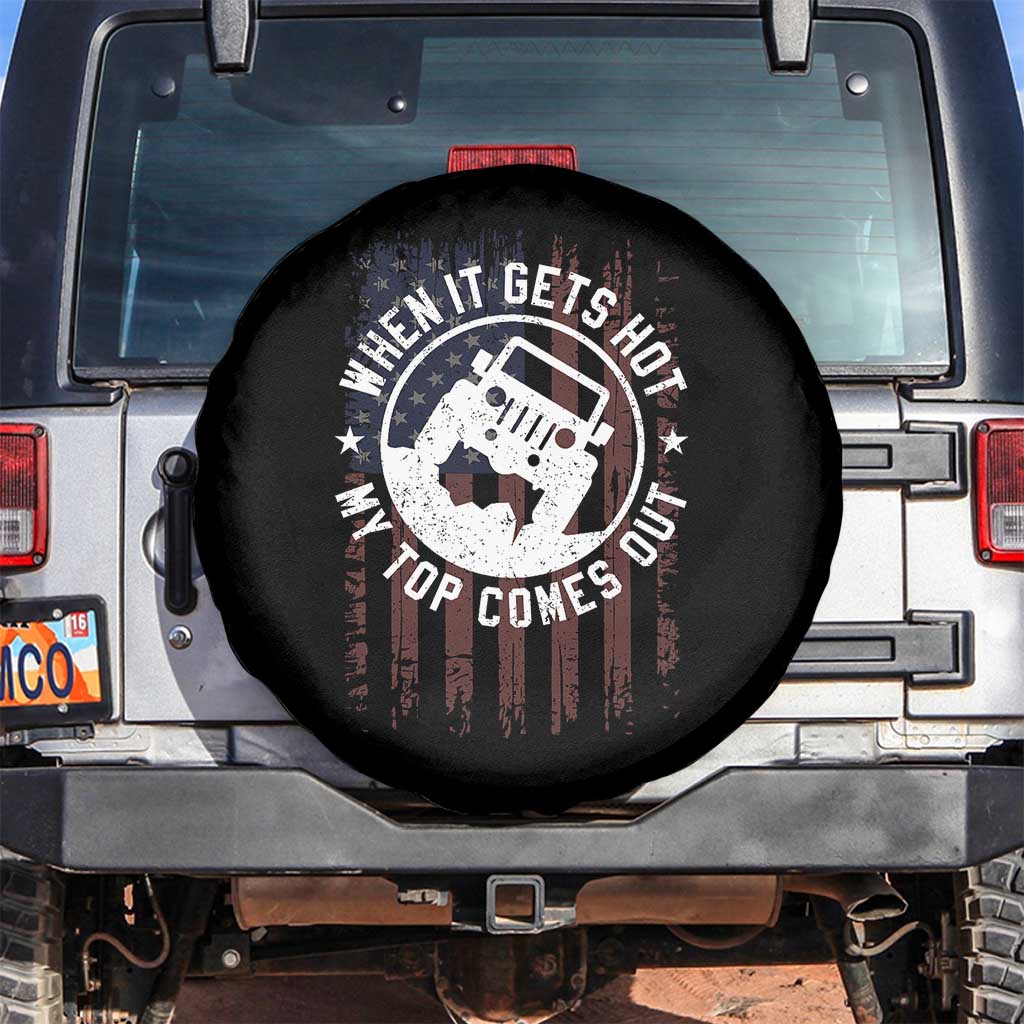 Funny When It Gets Hot My Top Comes Out Spare Tire Cover Off Road Car American Flag - Wonder Print Shop