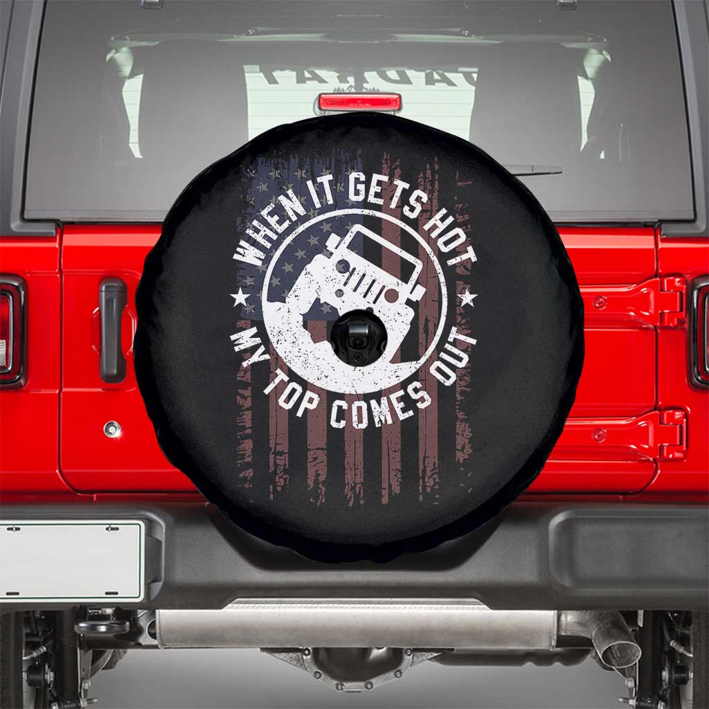 Funny When It Gets Hot My Top Comes Out Spare Tire Cover Off Road Car American Flag - Wonder Print Shop