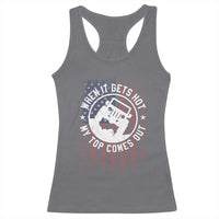 Funny When It Gets Hot My Top Comes Out Racerback Tank Top Off Road Car American Flag - Wonder Print Shop