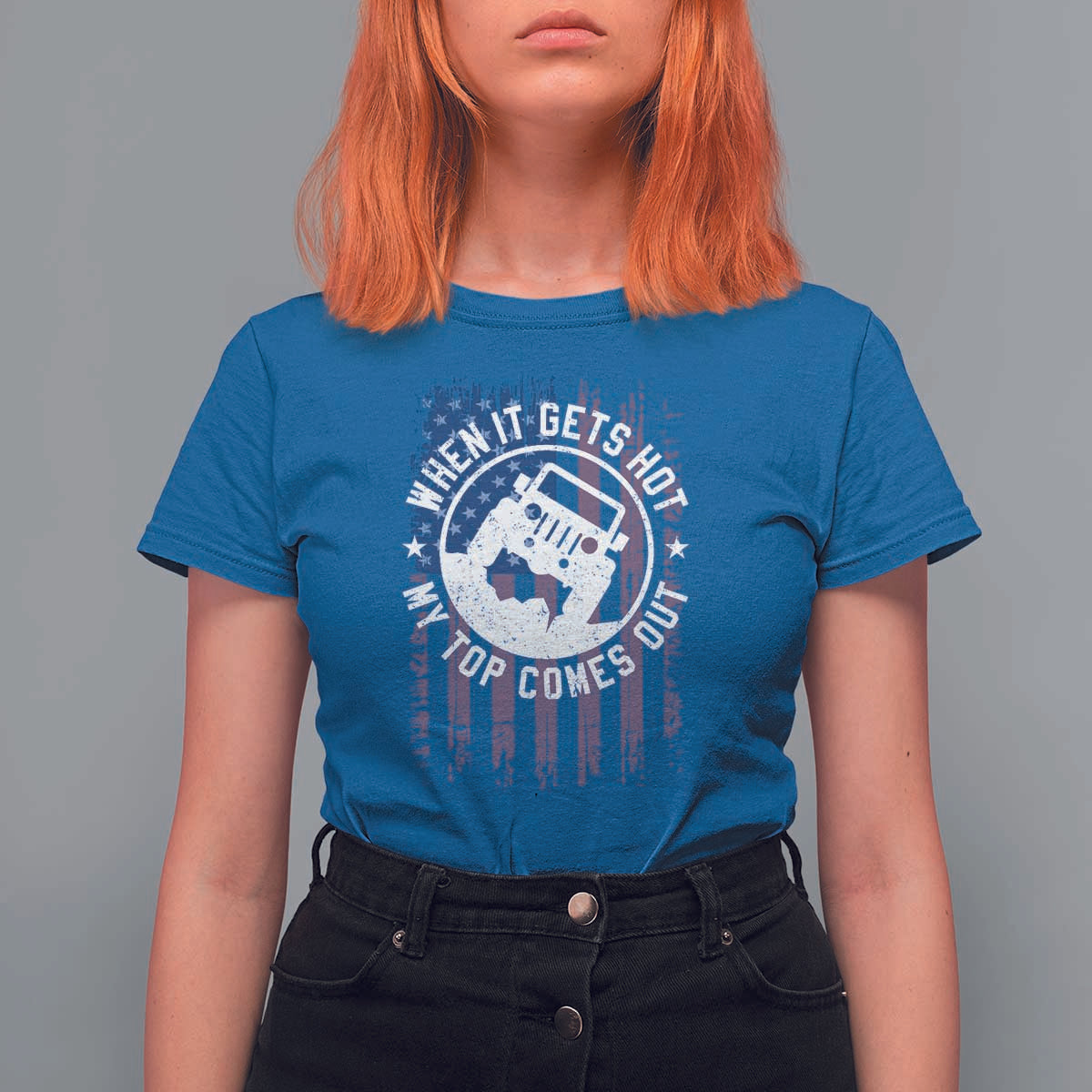 Funny When It Gets Hot My Top Comes Out T Shirt For Women Off Road Car American Flag - Wonder Print Shop
