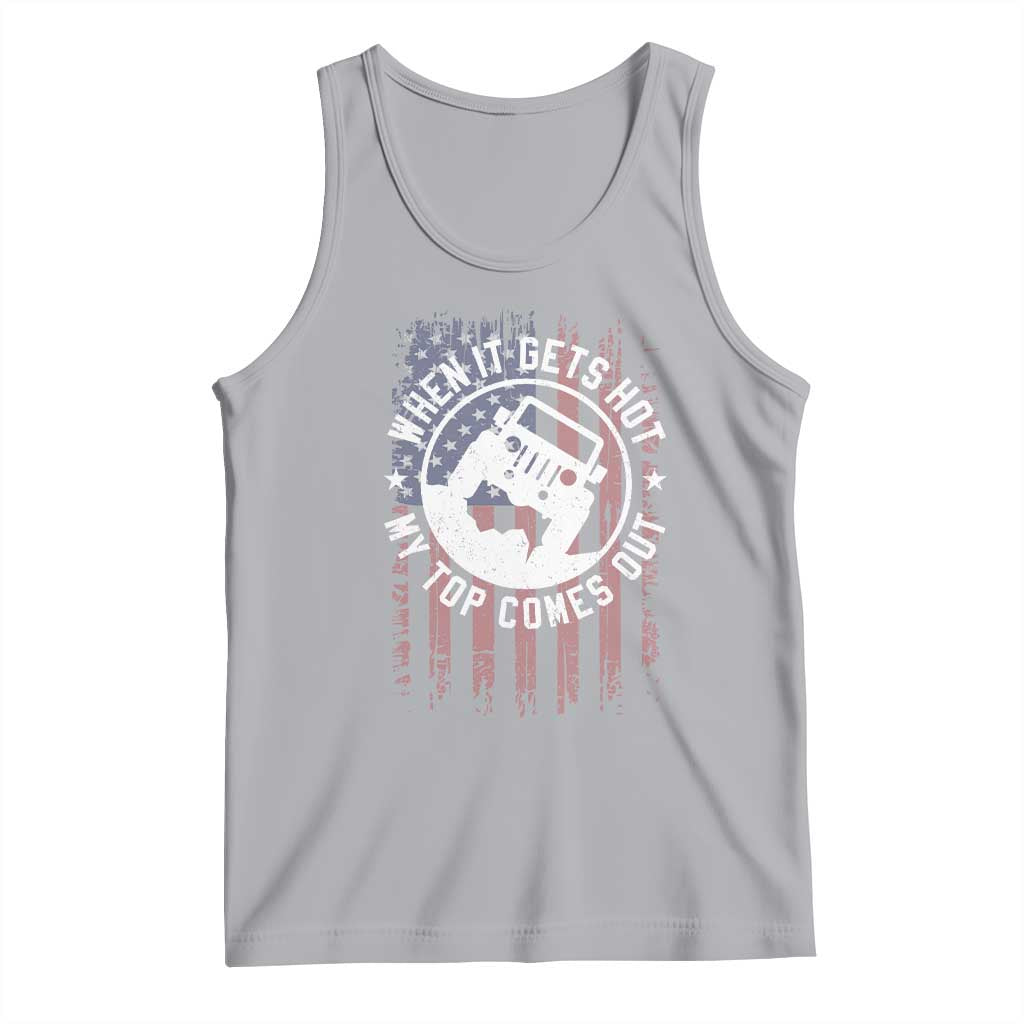 Funny When It Gets Hot My Top Comes Out Tank Top Off Road Car American Flag - Wonder Print Shop