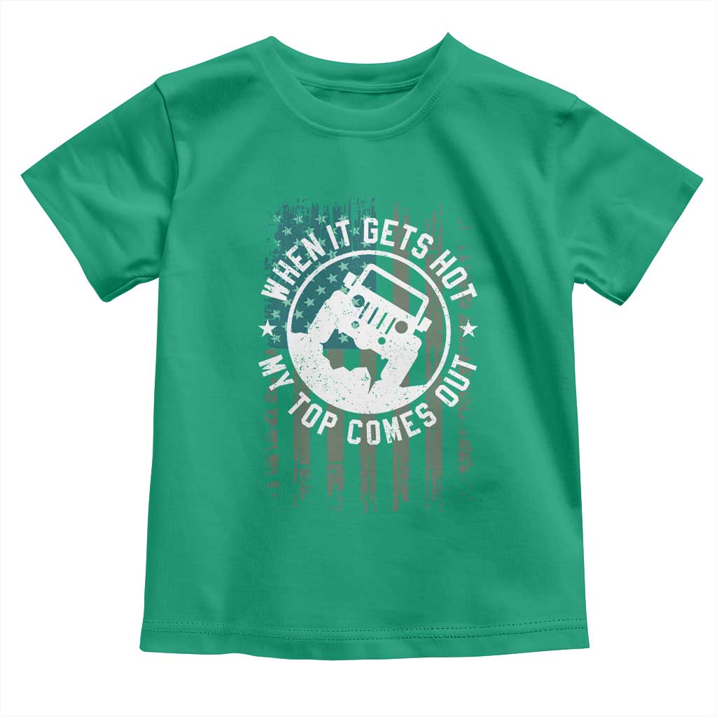 Funny When It Gets Hot My Top Comes Out Toddler T Shirt Off Road Car American Flag - Wonder Print Shop