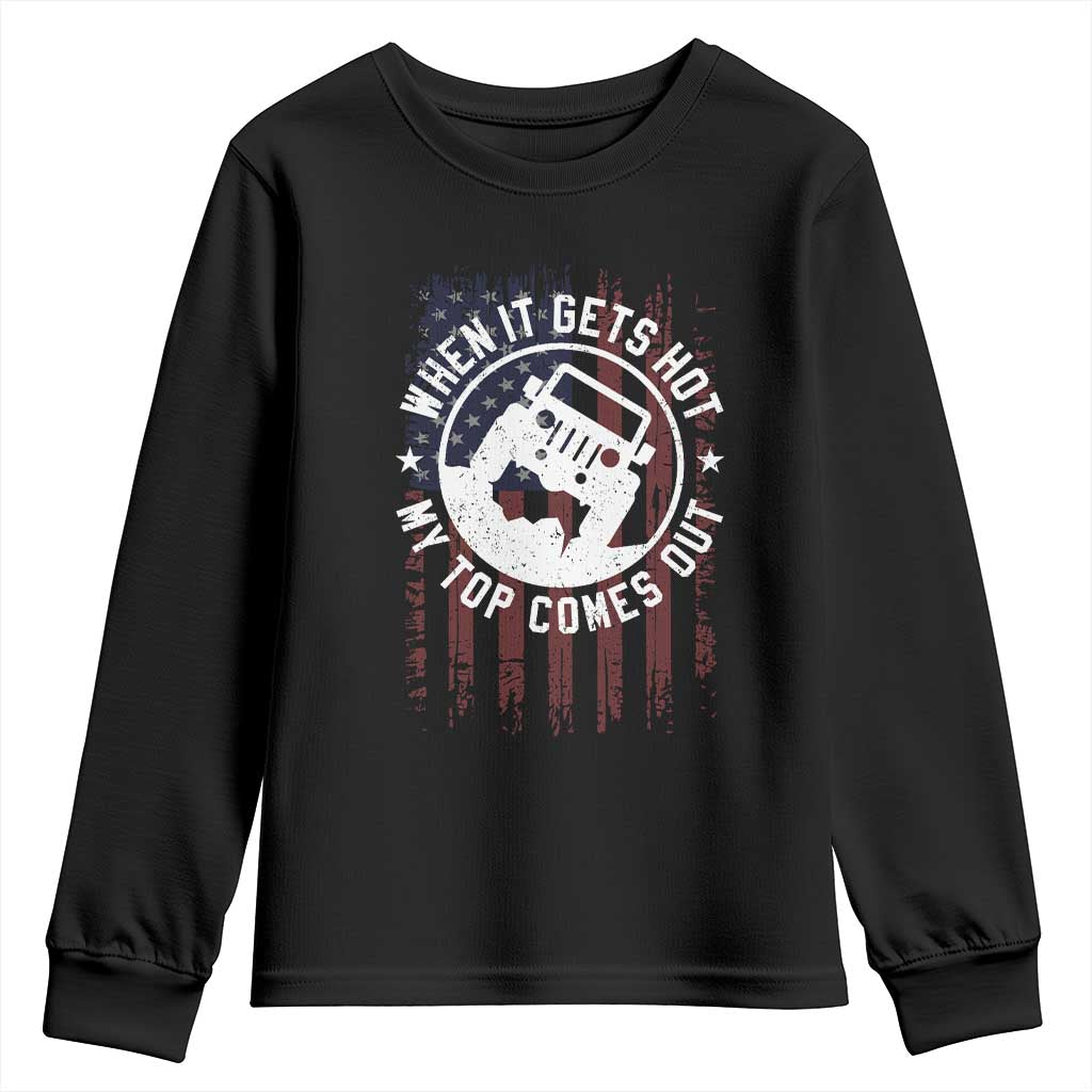Funny When It Gets Hot My Top Comes Out Youth Sweatshirt Off Road Car American Flag - Wonder Print Shop