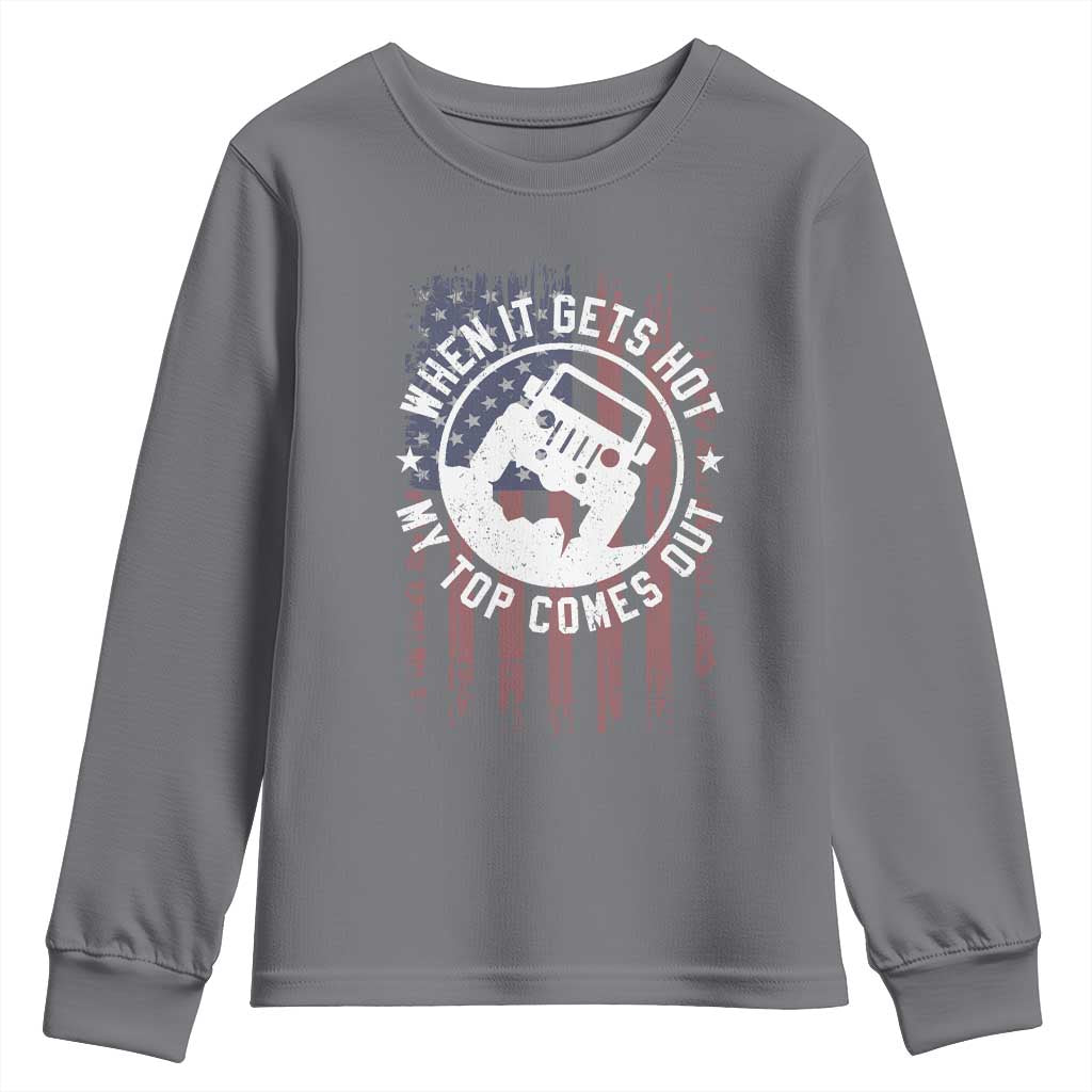 Funny When It Gets Hot My Top Comes Out Youth Sweatshirt Off Road Car American Flag - Wonder Print Shop