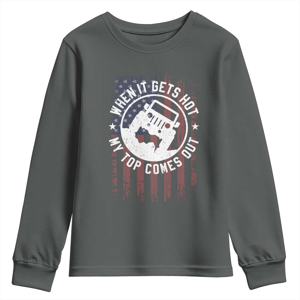 Funny When It Gets Hot My Top Comes Out Youth Sweatshirt Off Road Car American Flag - Wonder Print Shop
