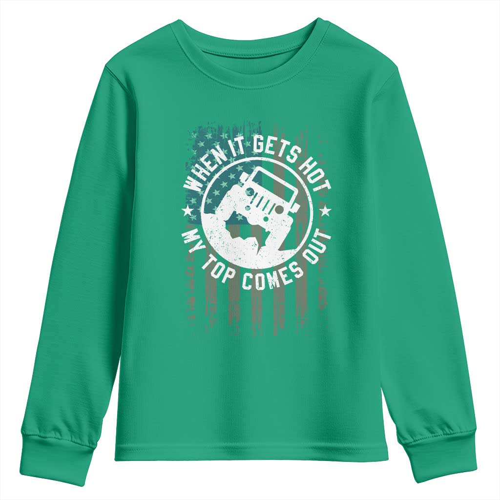 Funny When It Gets Hot My Top Comes Out Youth Sweatshirt Off Road Car American Flag - Wonder Print Shop