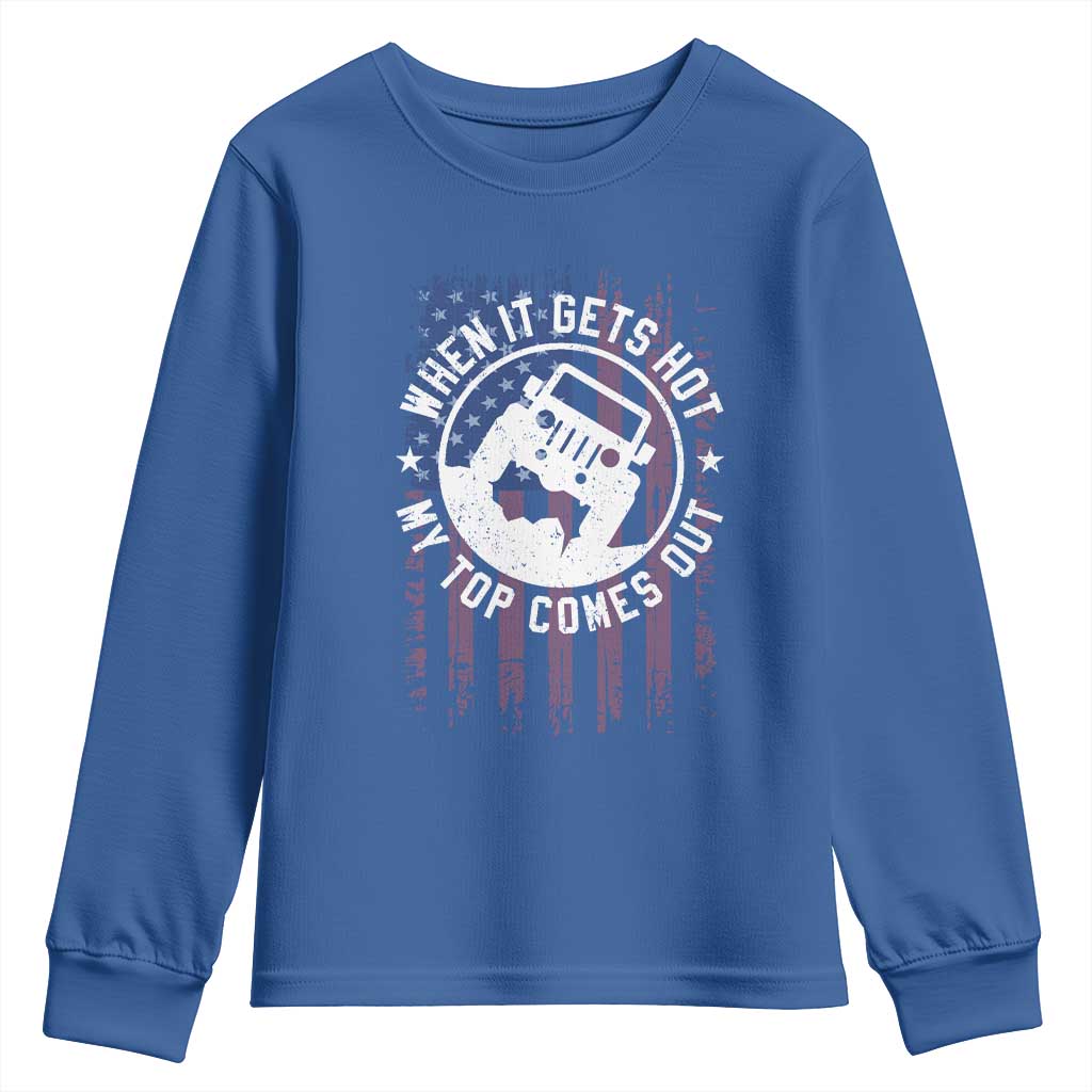 Funny When It Gets Hot My Top Comes Out Youth Sweatshirt Off Road Car American Flag - Wonder Print Shop