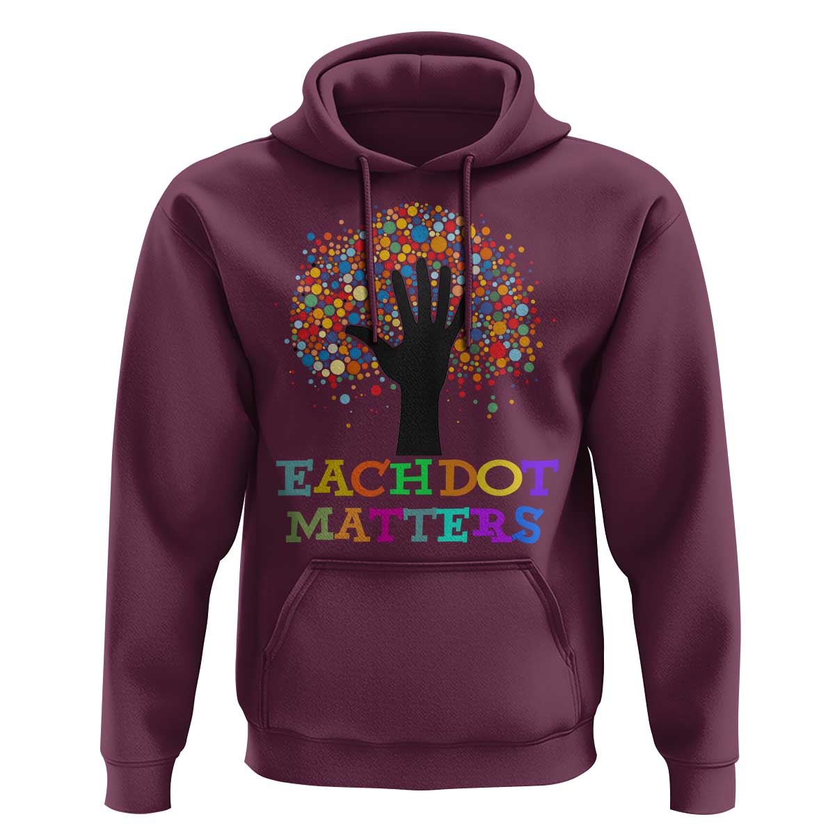 Happy Dot Day Hoodie Each Dot Matters Colorful Dot Hand Tree - Wonder Print Shop