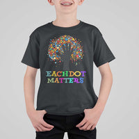 Happy Dot Day T Shirt For Kid Each Dot Matters Colorful Dot Hand Tree - Wonder Print Shop