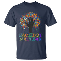 Happy Dot Day T Shirt Each Dot Matters Colorful Dot Hand Tree - Wonder Print Shop