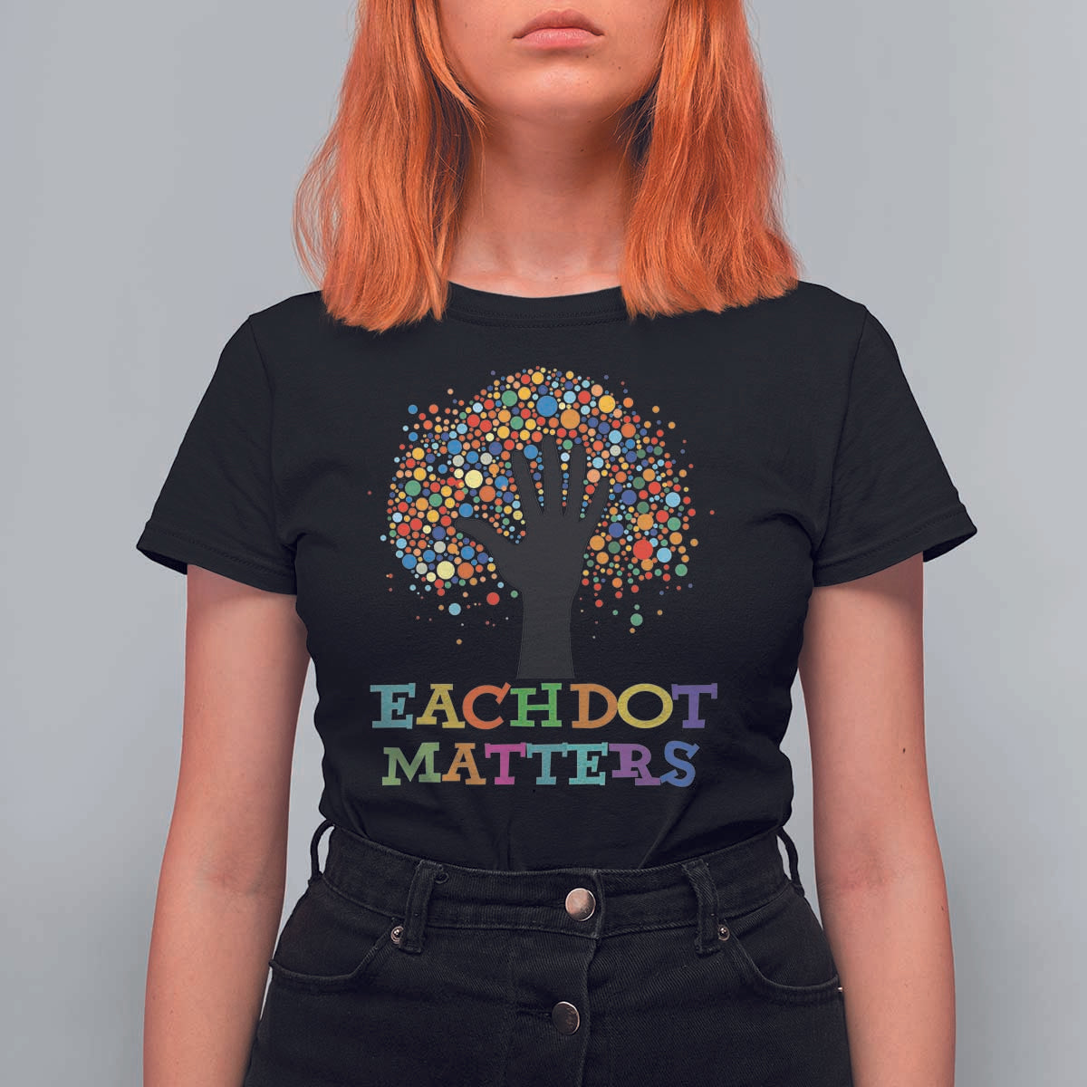 Happy Dot Day T Shirt For Women Each Dot Matters Colorful Dot Hand Tree - Wonder Print Shop