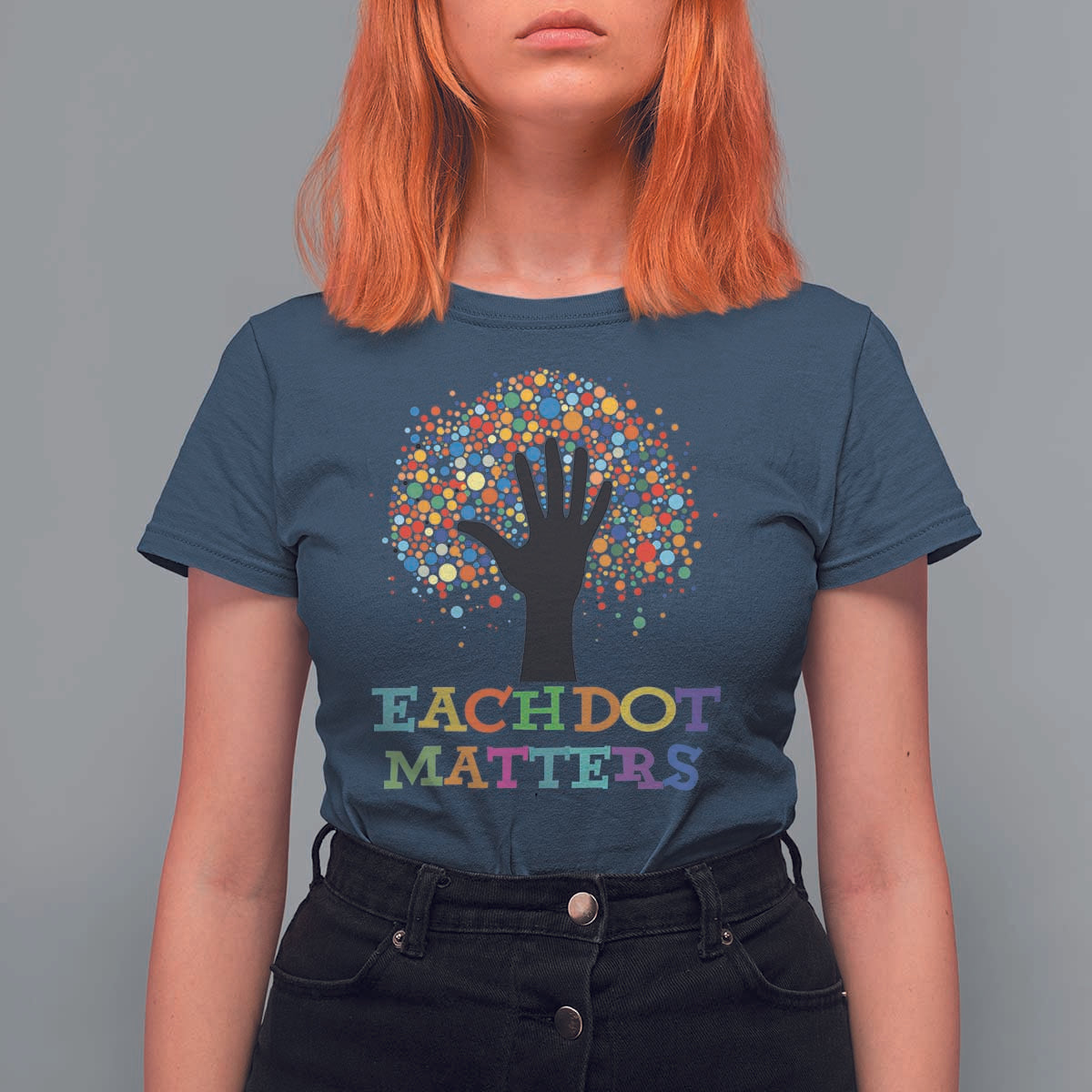 Happy Dot Day T Shirt For Women Each Dot Matters Colorful Dot Hand Tree - Wonder Print Shop