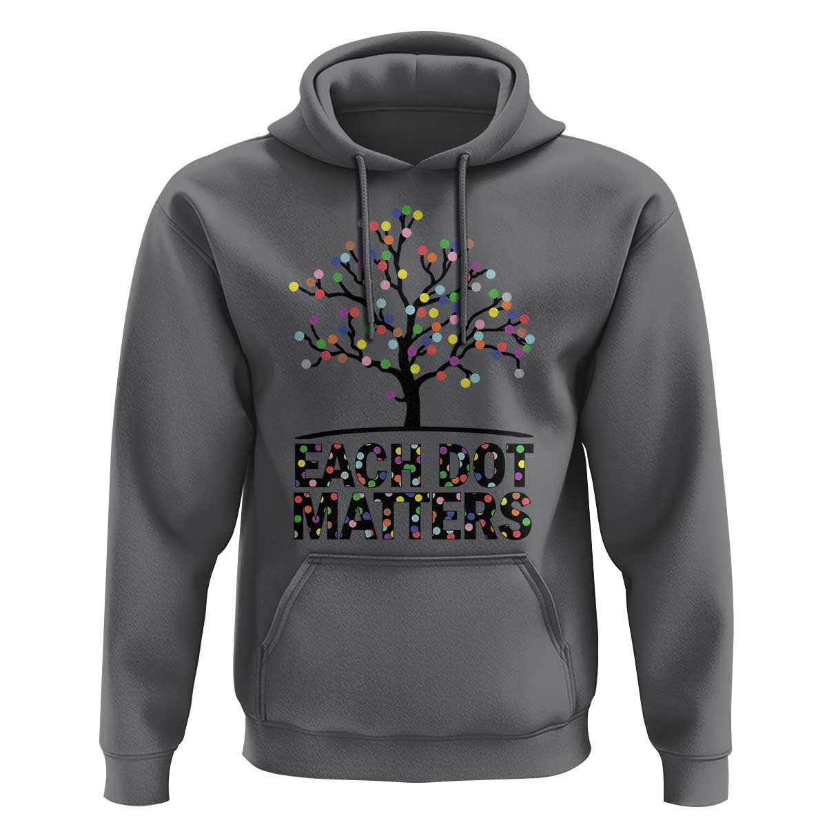 Happy Dot Day Hoodie Each Dot Matters Colorful Dots Tree - Wonder Print Shop