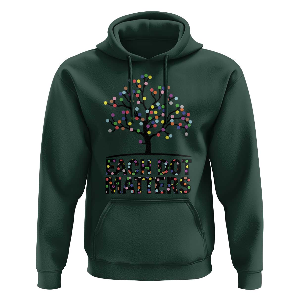 Happy Dot Day Hoodie Each Dot Matters Colorful Dots Tree - Wonder Print Shop