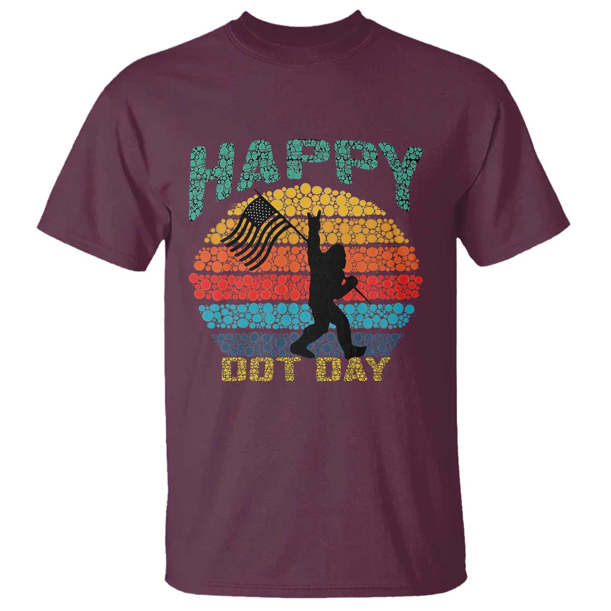 Happy Dot Day Bigfoot T Shirt American Flag Retro Sunset - Wonder Print Shop