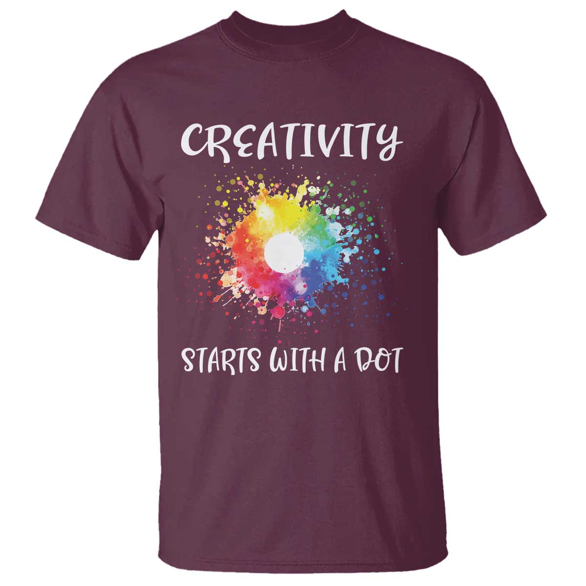 Funny Dot Day T Shirt Creativity Starts With A Dot Colorful Dots Watercolor - Wonder Print Shop