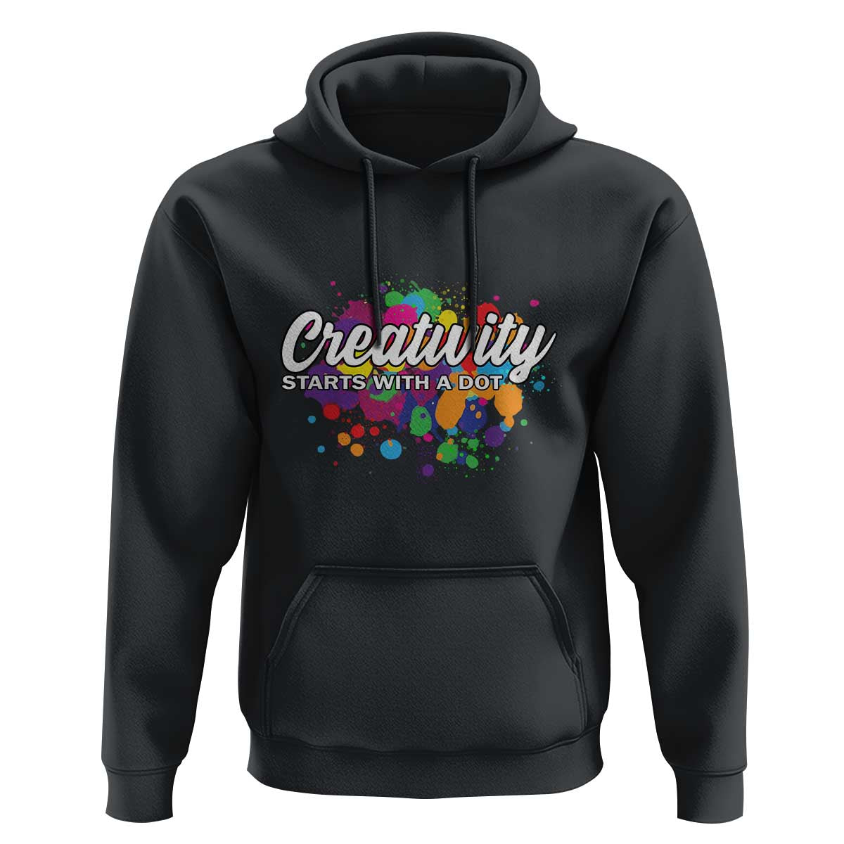 Happy Dot Day Hoodie Creativity Starts With A Dot Colorful Dots Watercolor - Wonder Print Shop