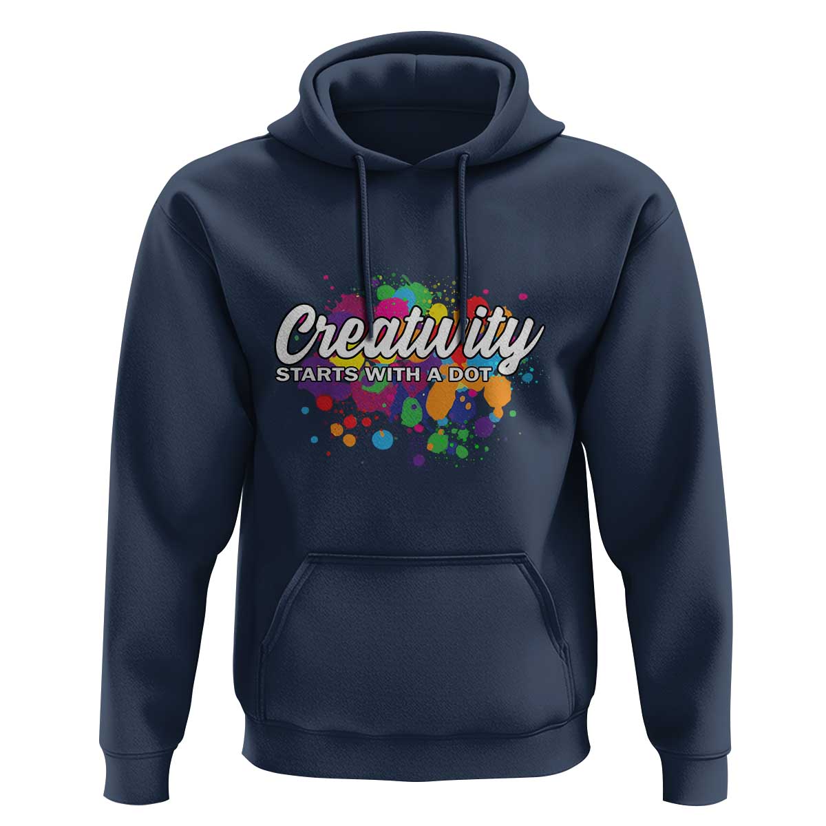Happy Dot Day Hoodie Creativity Starts With A Dot Colorful Dots Watercolor - Wonder Print Shop