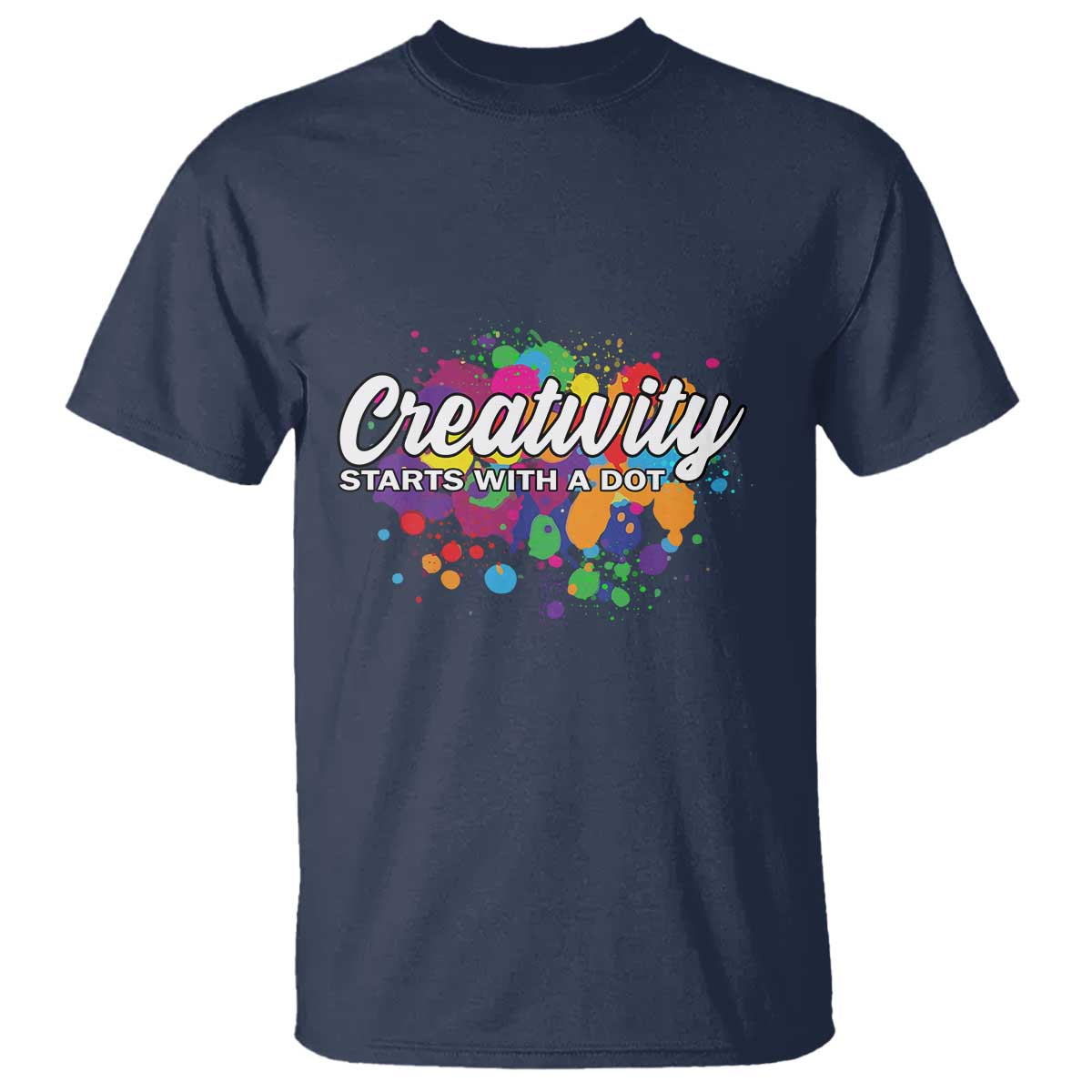 Happy Dot Day T Shirt Creativity Starts With A Dot Colorful Dots Watercolor - Wonder Print Shop