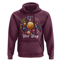 Happy Dot Day Hoodie Make Your Mark See Where It Takes Planet Dots Sparkle Star - Wonder Print Shop