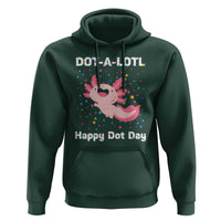 Happy Dot Day Hoodie Dot A Lotl Cute Axolotl Colorful Dot - Wonder Print Shop